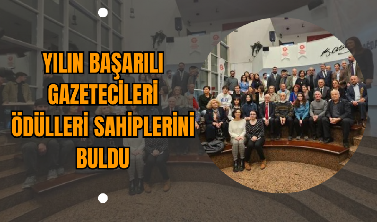 Yılın Başarılı Gazetecileri Ödülleri Sahiplerini Buldu