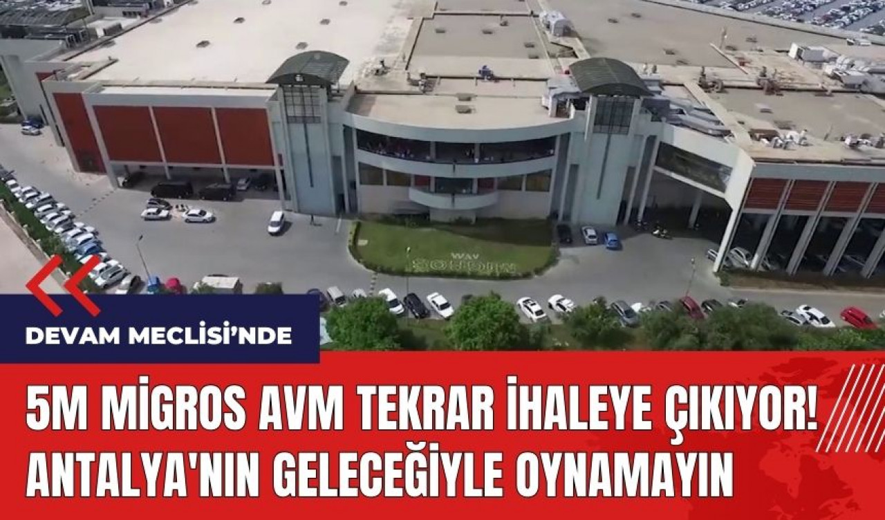 Antalya'nın Geleceğiyle Oynamayın