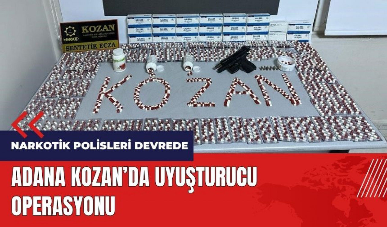 Adana Kozan'da uy*şturucu operasyonu