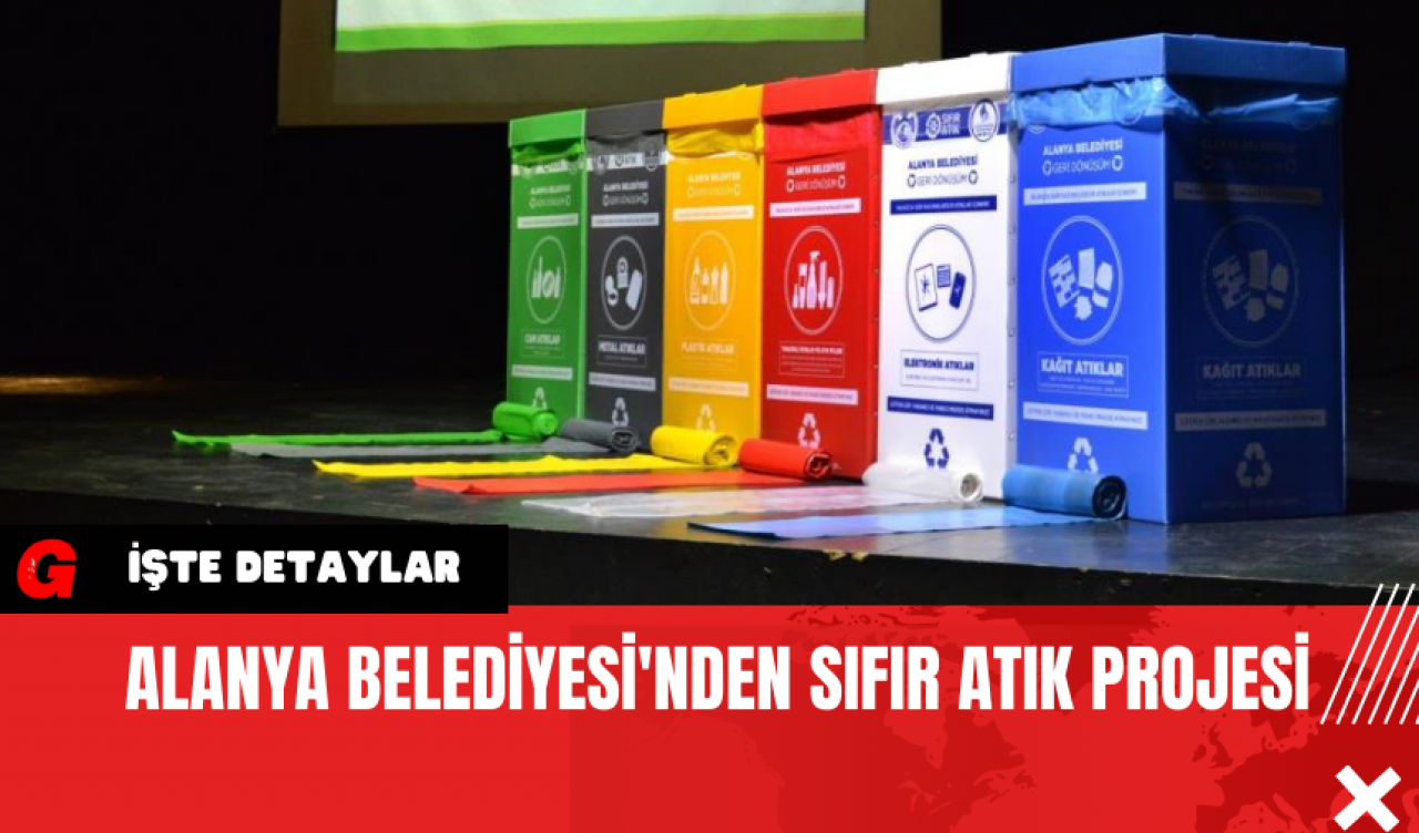 Alanya Belediyesi'nden Sıfır Atık Projesi