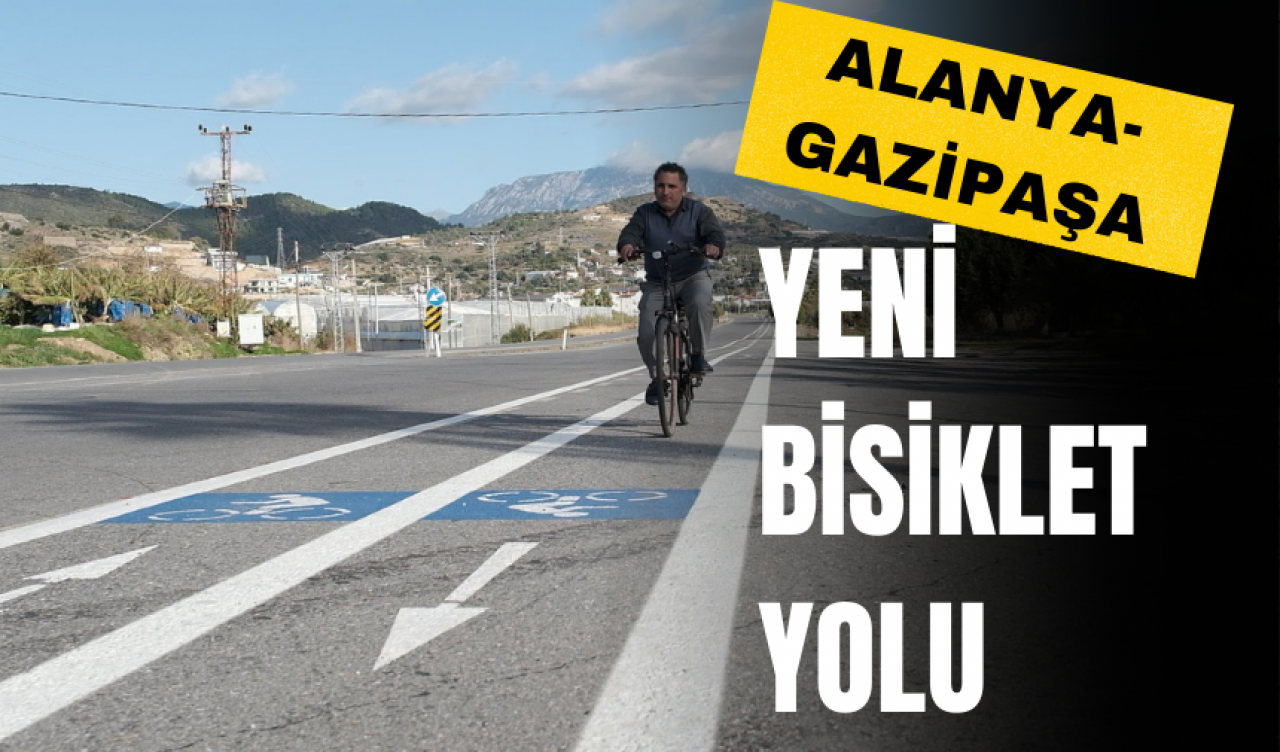 Alanya-Gazipaşa Yeni Bisiklet Yolu 