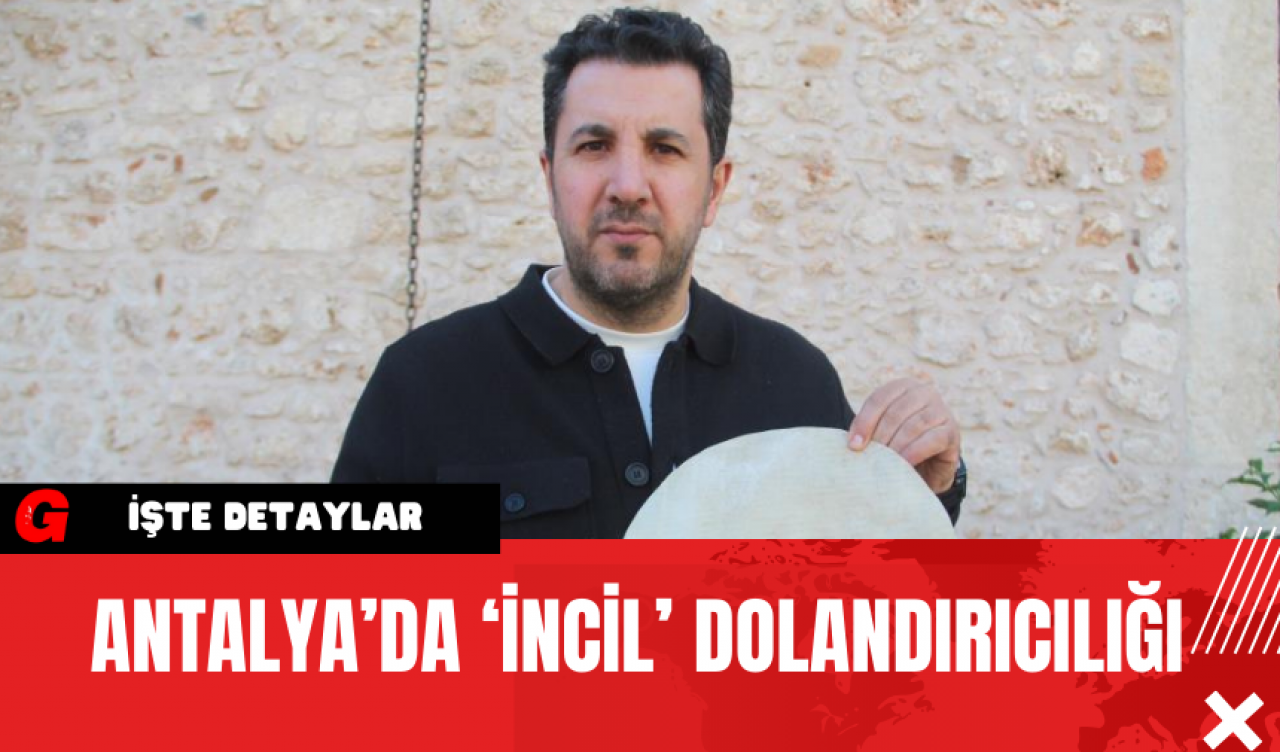 Antalya’da ‘İncil’ Dolandırıcılığı