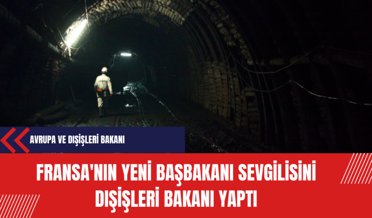 Fransa'nın yeni başbakanı sevgilisini Dışişleri Bakanı yaptı