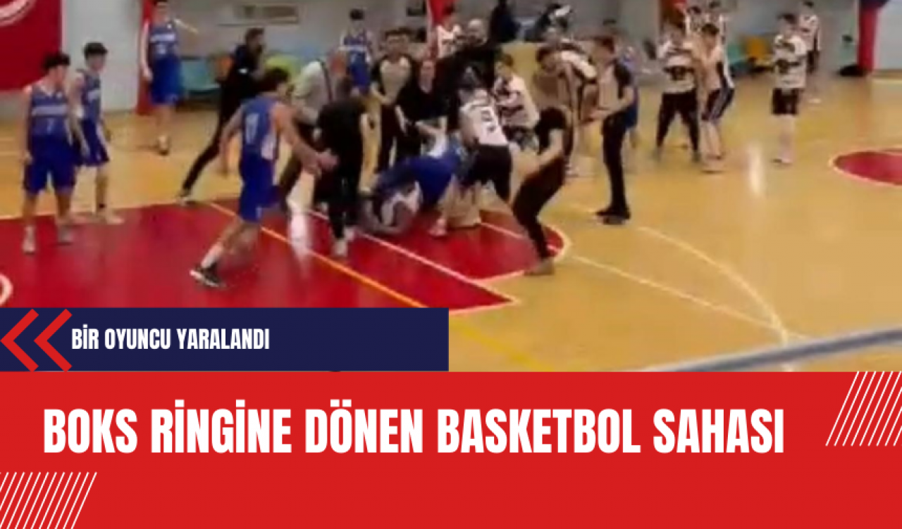 Boks Ringine Dönen Basketbol Sahası: Bir oyuncu yaralandı