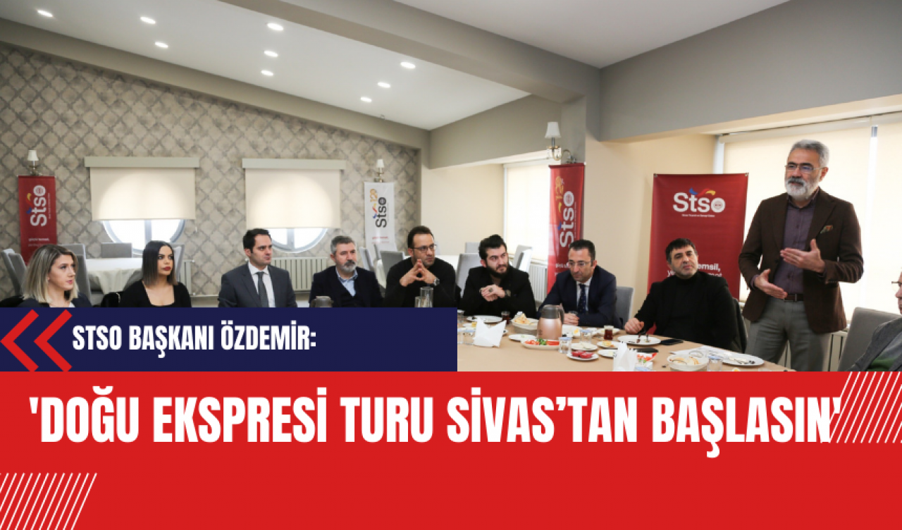 'Doğu Ekspresi turu Sivas’tan başlasın'