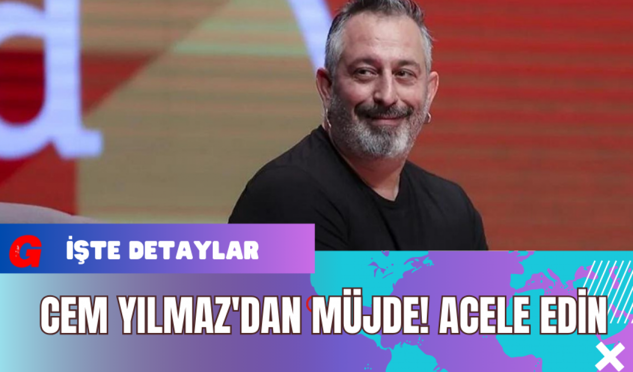 Cem Yılmaz'dan Müjde! Acele Edin