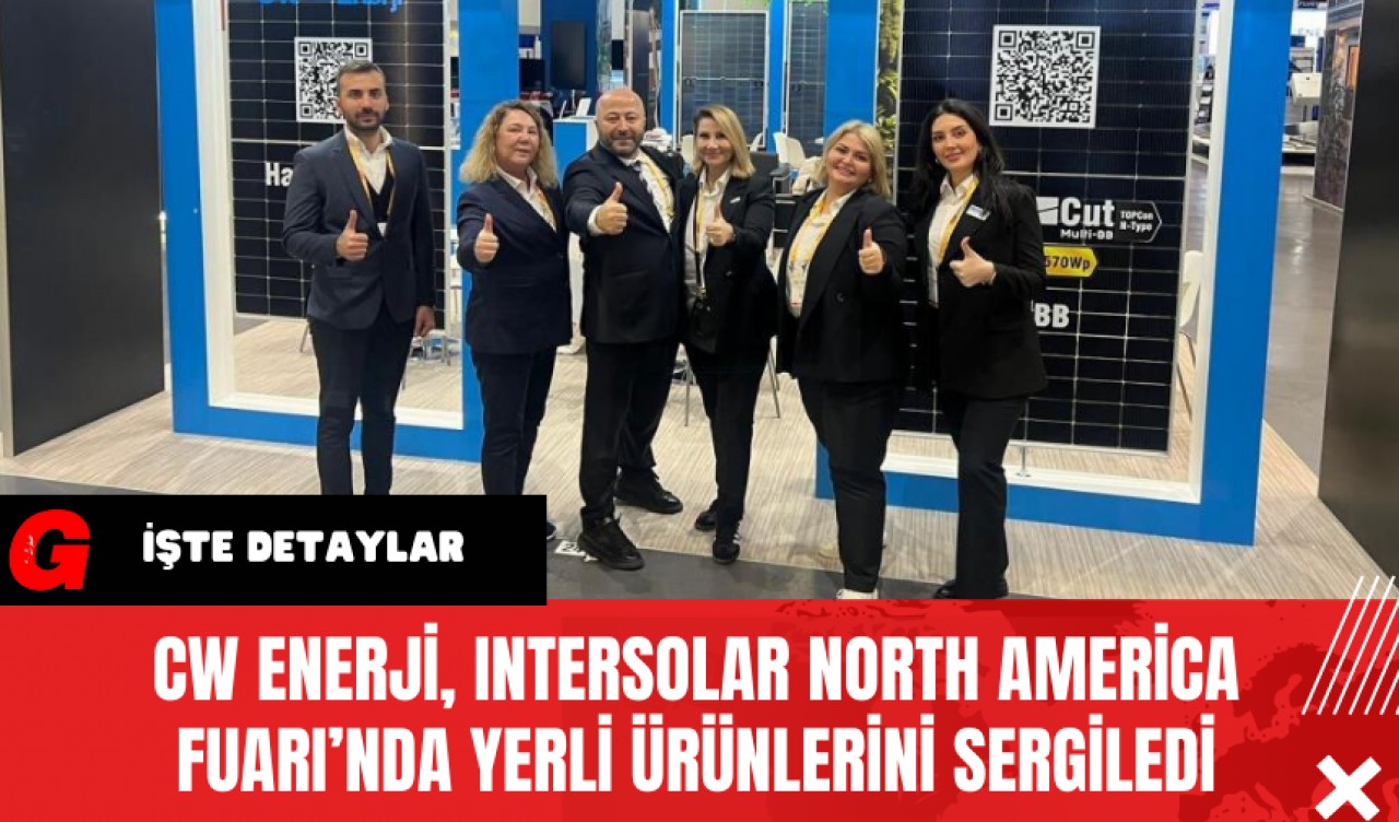 CW Enerji, Intersolar North America Fuarı’nda Yerli Ürünlerini Sergiledi