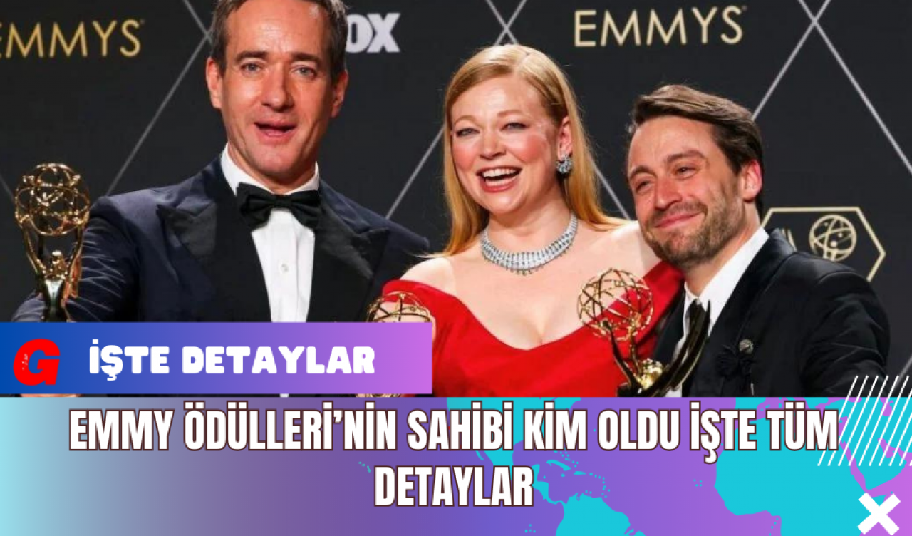 Emmy Ödülleri’nin Sahibi Kim Oldu? İşte Tüm Detaylar