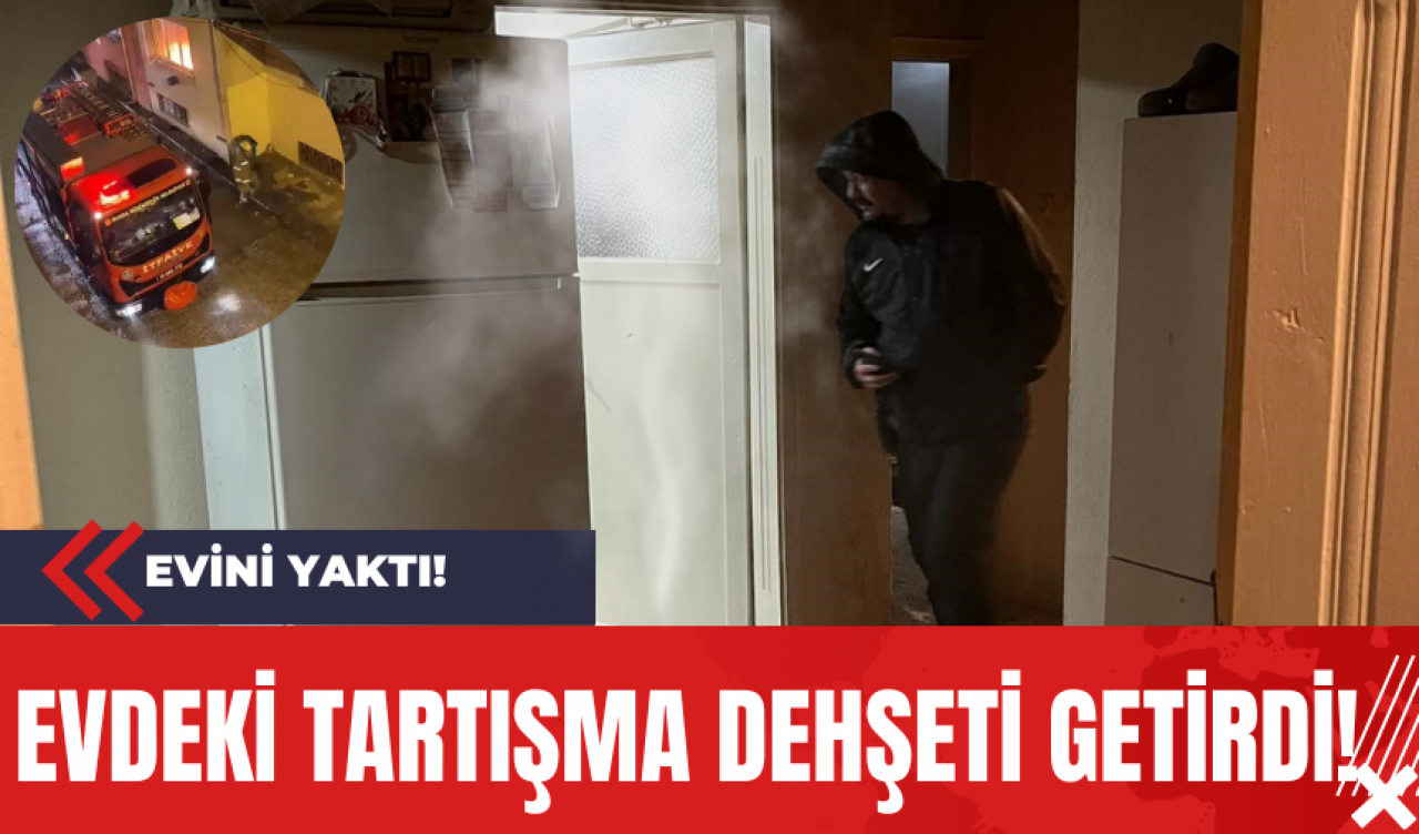 Evdeki Tartışma Dehşeti Getirdi!