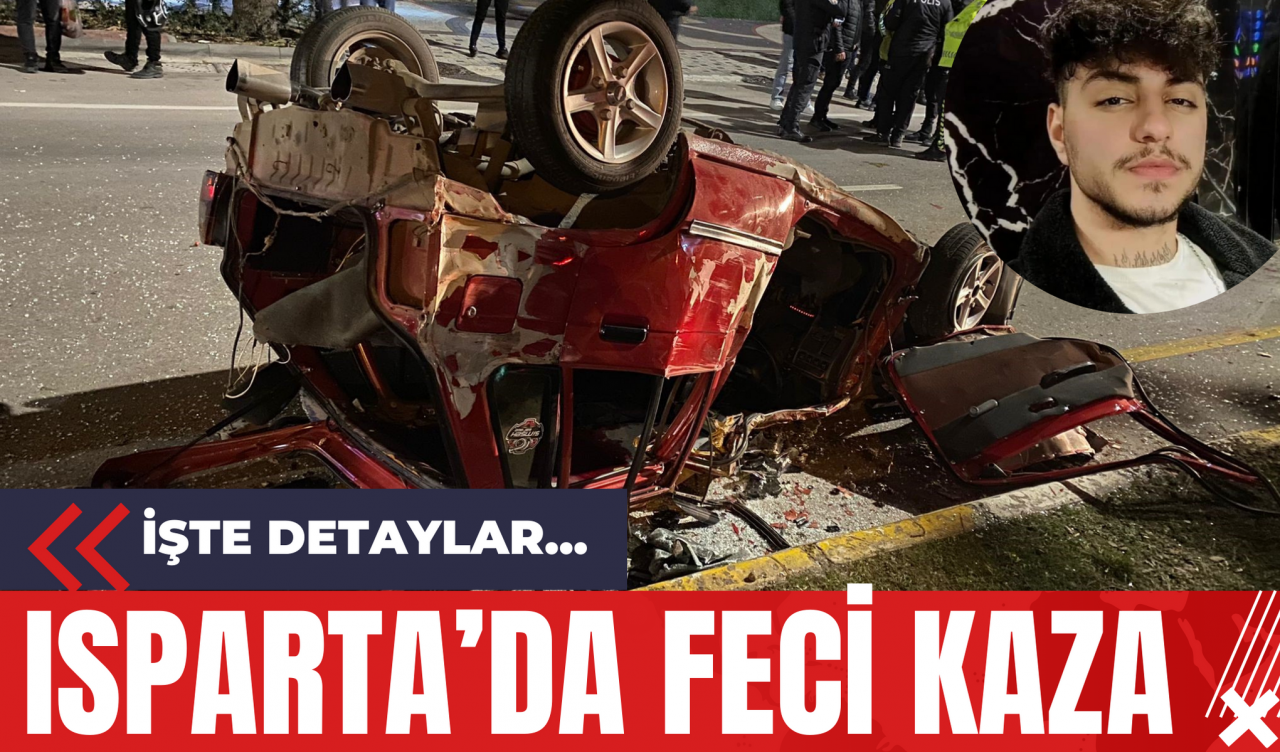 Isparta’da Feci Kaza