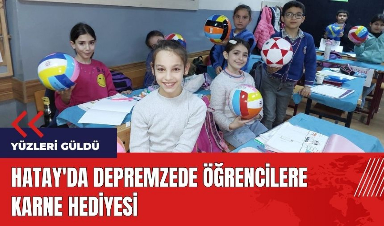 Hatay'da depremzede öğrencilere karne hediyesi