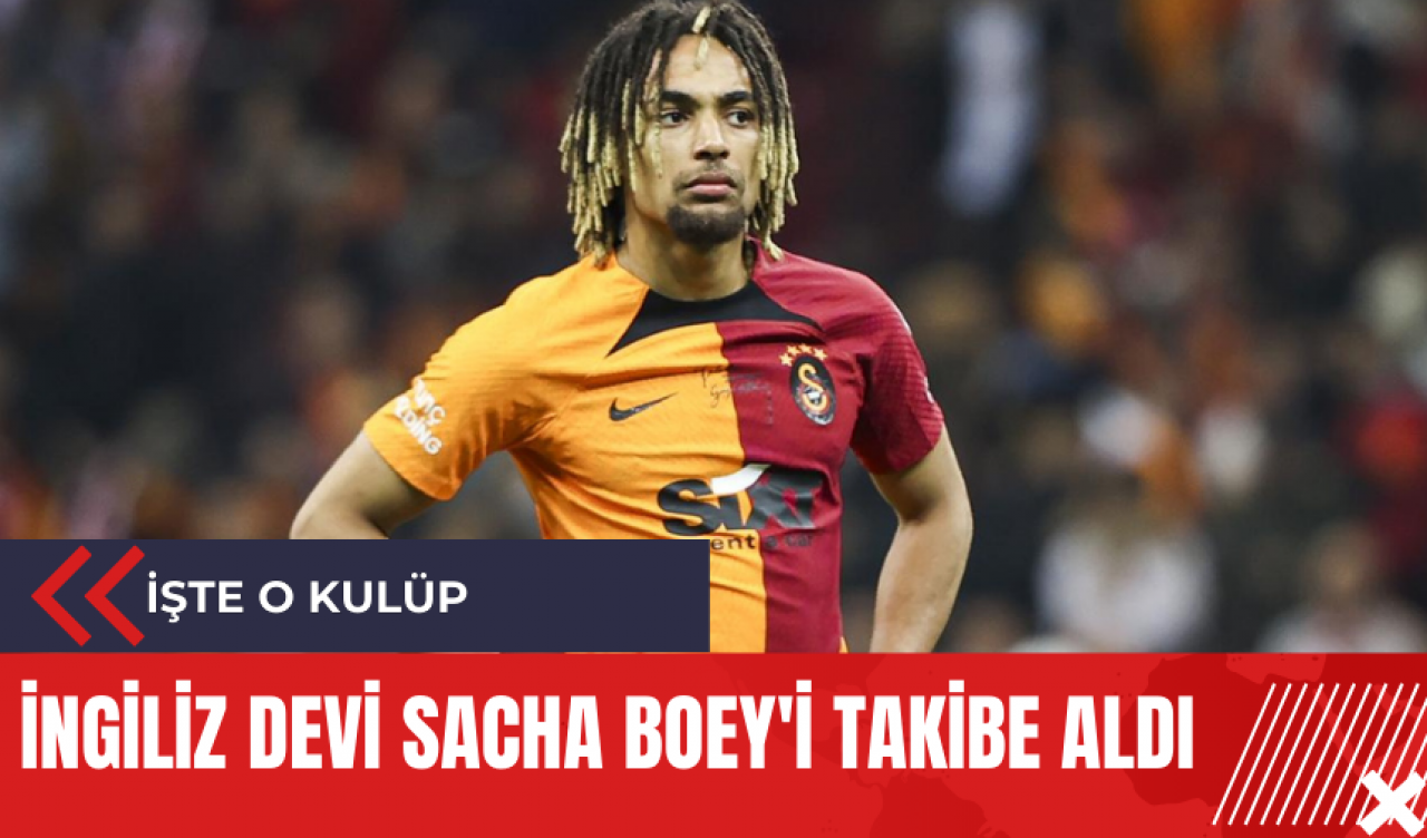 İngiliz devi Sacha Boey'i takibe aldı