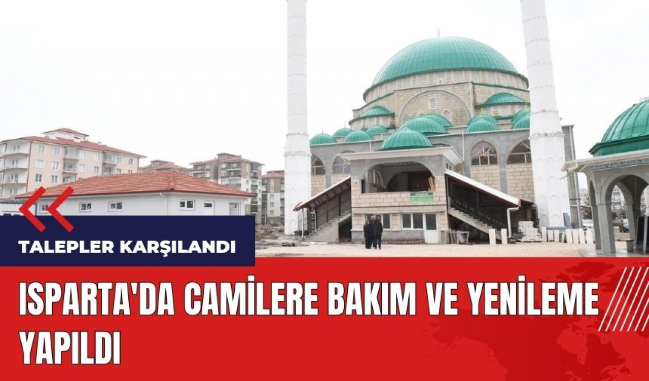 Isparta'da camilere bakım ve yenileme yapıldı