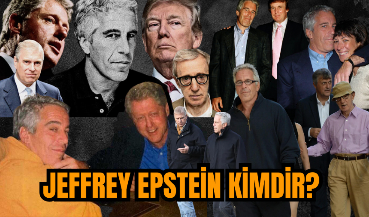 Jeffrey Epstein kimdir? Neden hapse girdi? Neden intihar etti?