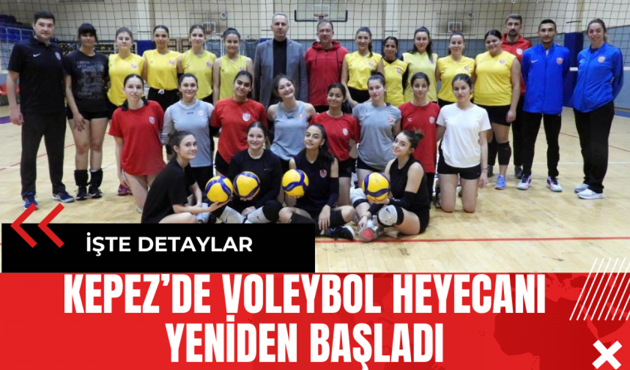 Kepez’de Voleybol Heyecanı Yeniden Başladı