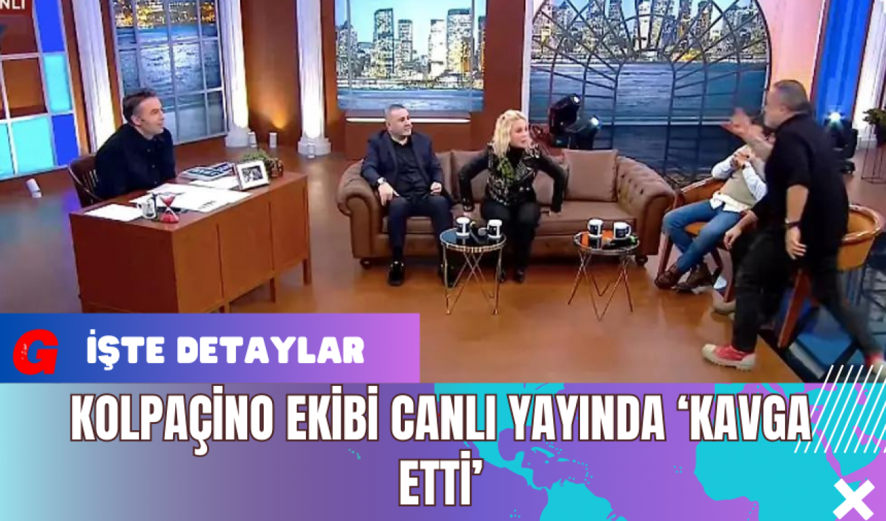 Kolpaçino Ekibi Canlı Yayında ‘Kavga Etti’