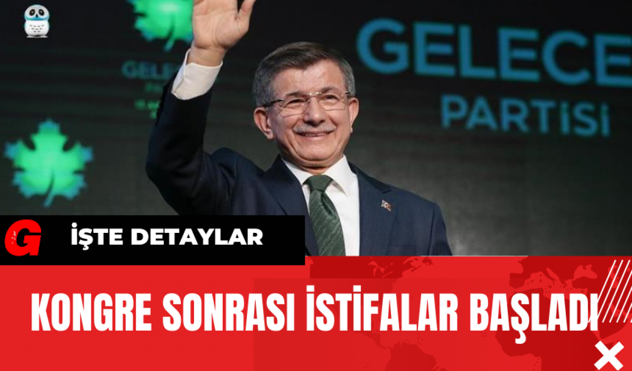 Kongre Sonrası İstifalar Başladı