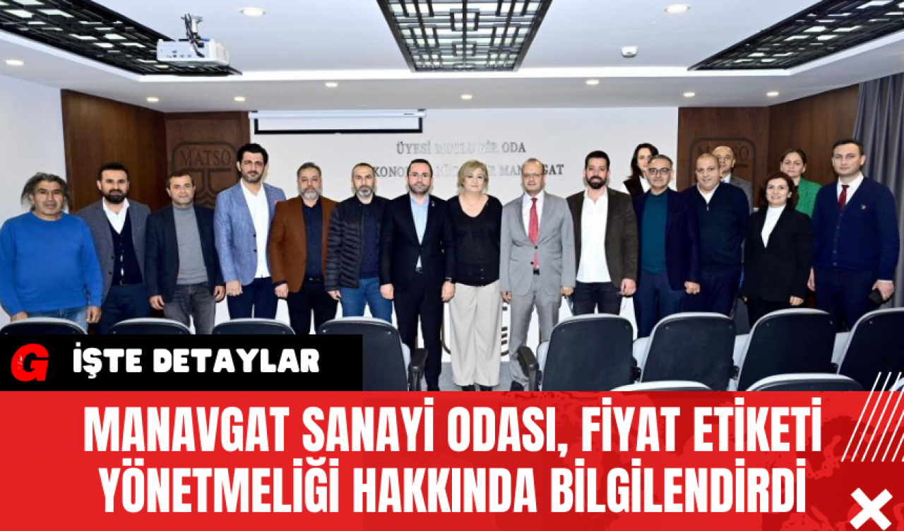 Manavgat Sanayi Odası Fiyat Etiketi Yönetmeliği Hakkında Bilgilendirdi