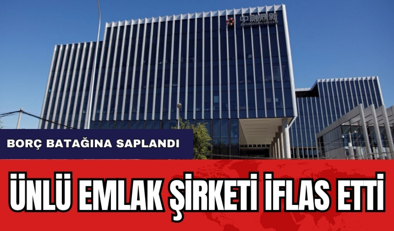 Borç batağına saplanan ünlü emlak şirketi iflas etti