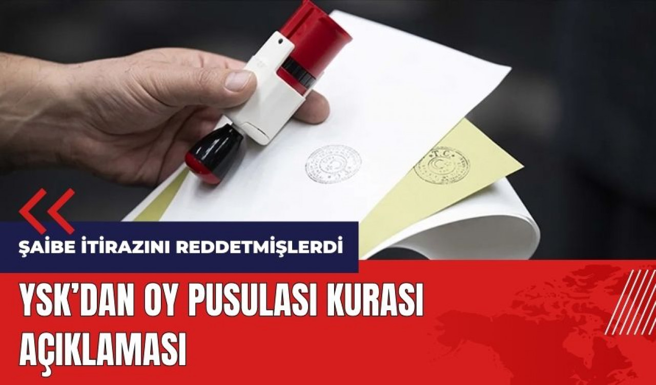 Şaibe itirazını reddetmişlerdi! YSK'dan oy pusulası kurası açıklaması geldi