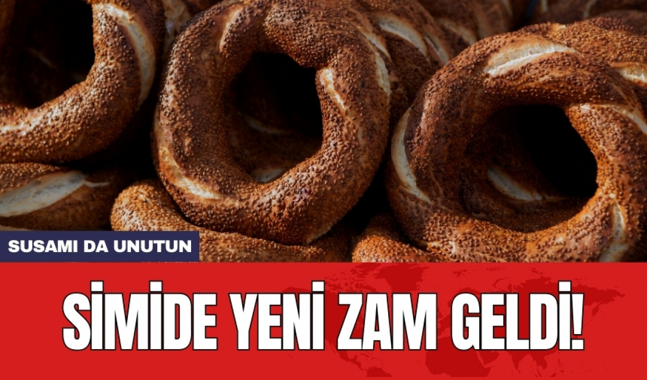 Simide yeni zam geldi