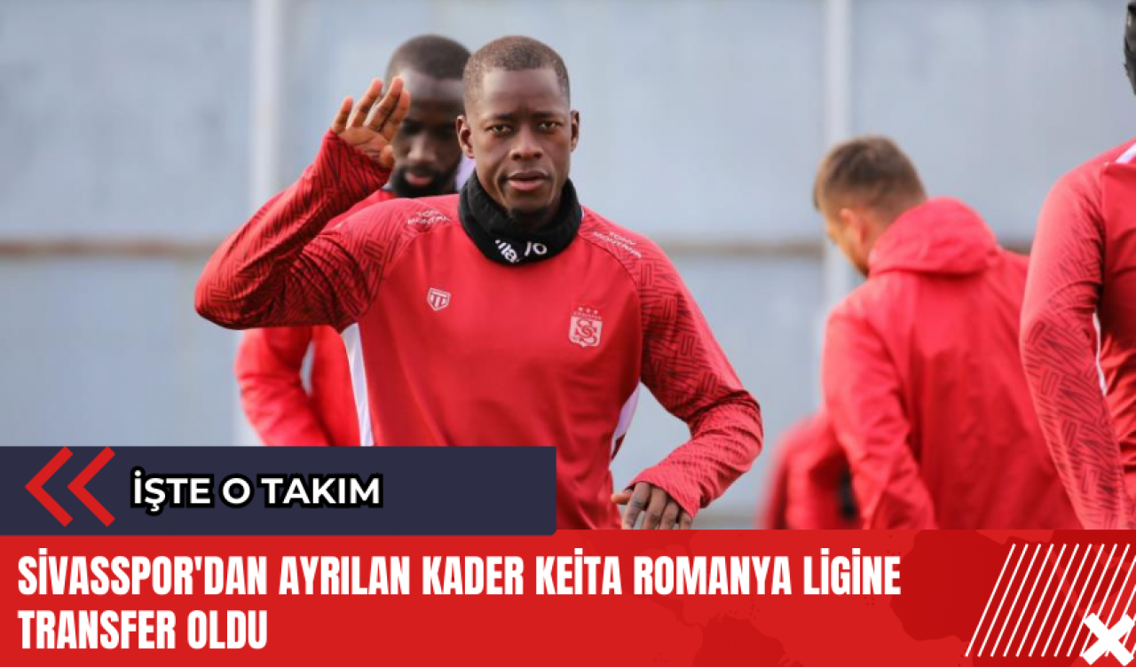 Sivasspor'dan ayrılan Kader Keita Romanya ligine transfer oldu