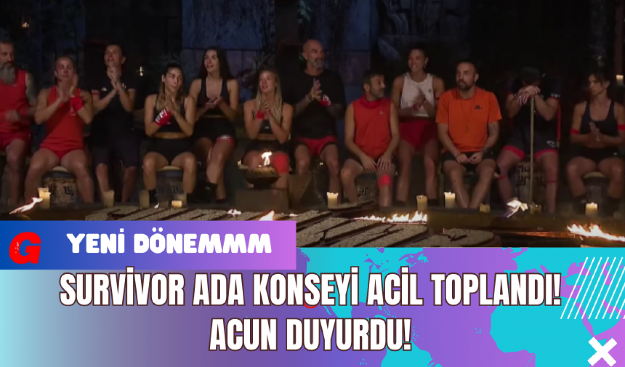 Survivor Ada Konseyi Acil Toplandı! Acun Duyurdu!