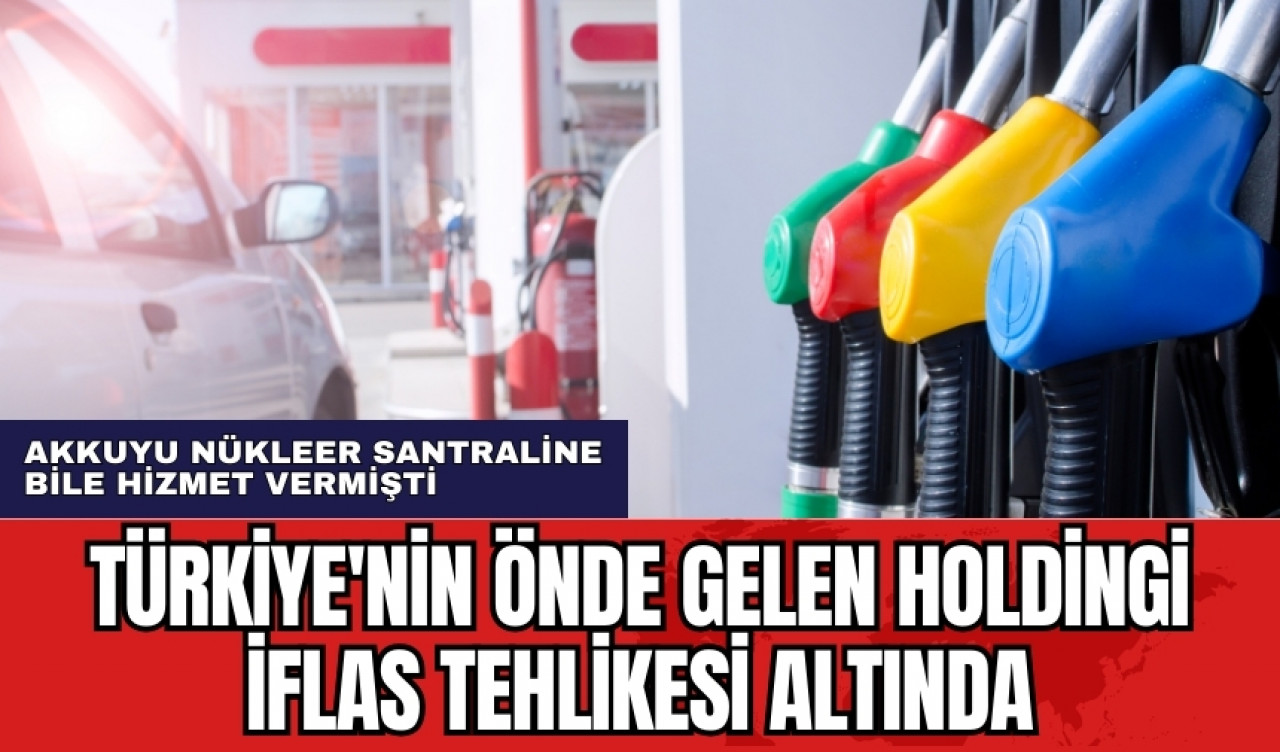 Türkiye'nin önde gelen holdingi iflas tehlikesi altında