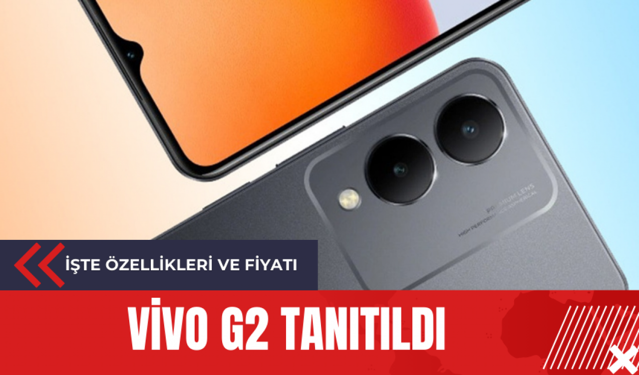 Vivo G2 tanıtıldı: İşte özellikleri ve fiyatı