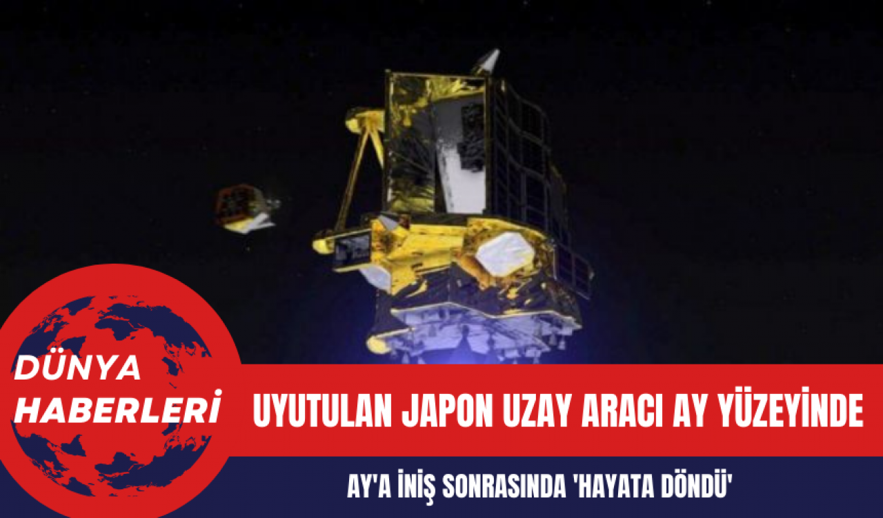 Uyutulan Japon Uzay Aracı Ay Yüzeyinde: Ay'a İniş Sonrasında 'Hayata Döndü'