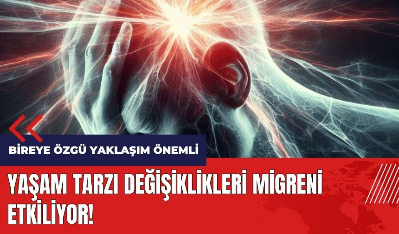 Yaşam tarzı değişiklikleri migreni etkiliyor