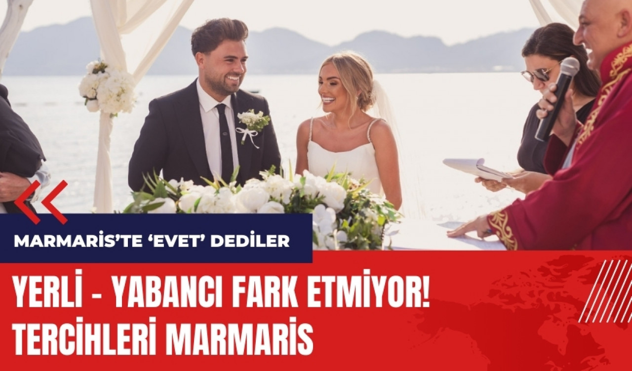 Yerli - yabancı fark etmiyor! Tercihleri Marmaris