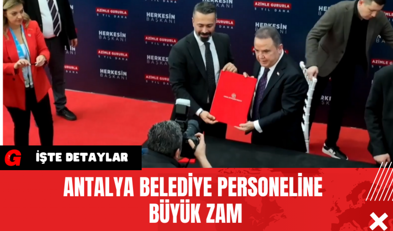 Antalya'da Belediye Personeline Büyük Zam