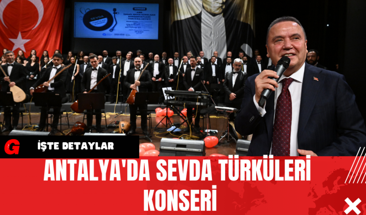 Antalya'da Sevda Türküleri Konseri