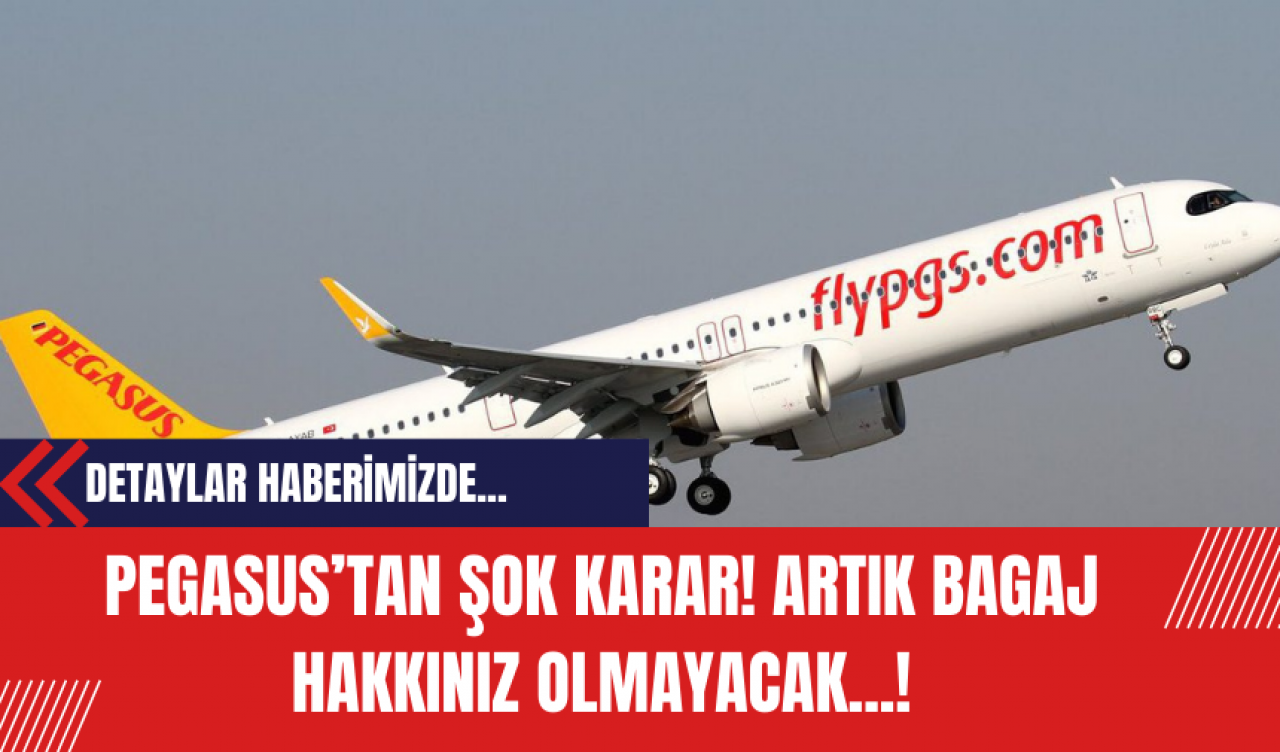 Pegasus'tan Şok Uygulama: Kabin Bagajı Devri Bitti!