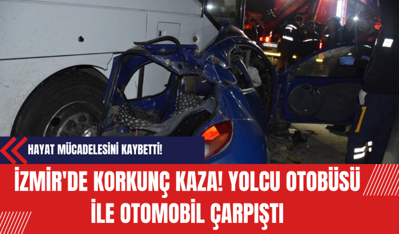 İzmir Kemalpaşa'da Yolcu Otobüsü ile Otomobil Çarpıştı: 4 Yaralı