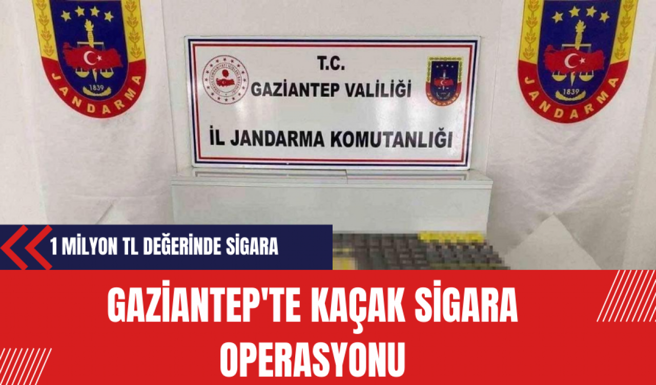 Gaziantep'te Kaçak Sigara Operasyonu: 1 Milyon TL Değerinde Sigara