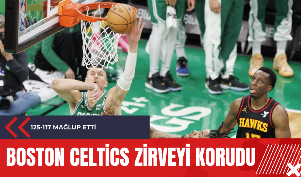 Boston Celtics zirveyi korudu