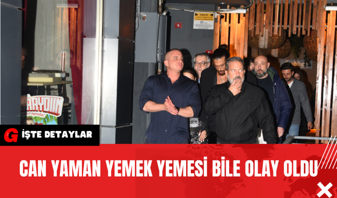 Can Yaman Yemek Yemesi Bile Olay Oldu