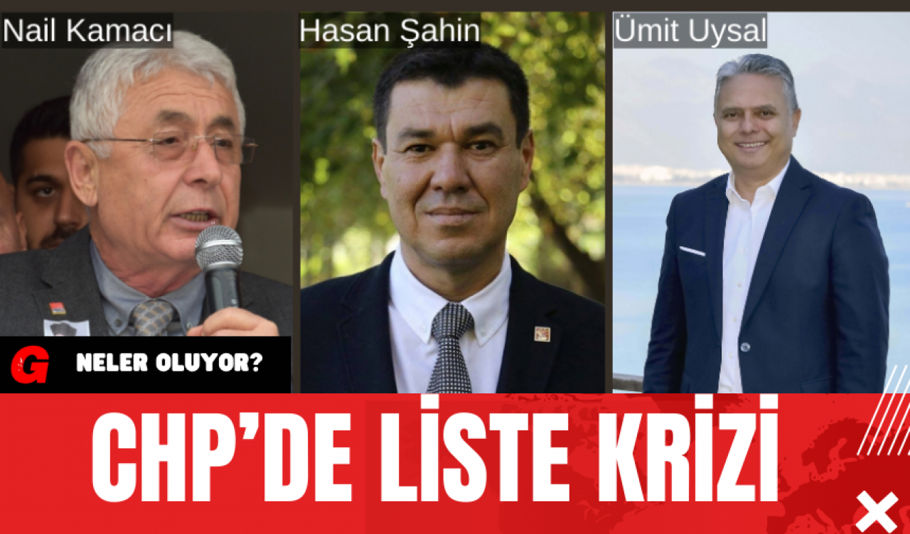 CHP’de Liste Krizi