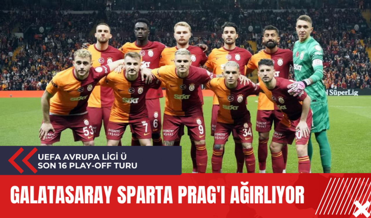 Galatasaray Sparta Prag'ı ağırlıyor