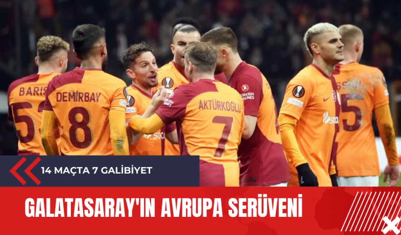 Galatasaray'ın Avrupa serüveni: 14 maçta 7 galibiyet