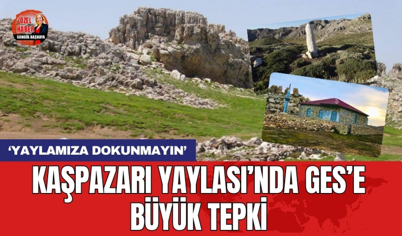 Kaşpazarı Yaylası’nda GES’e büyük tepki! ‘Yaylamıza dokunmayın’