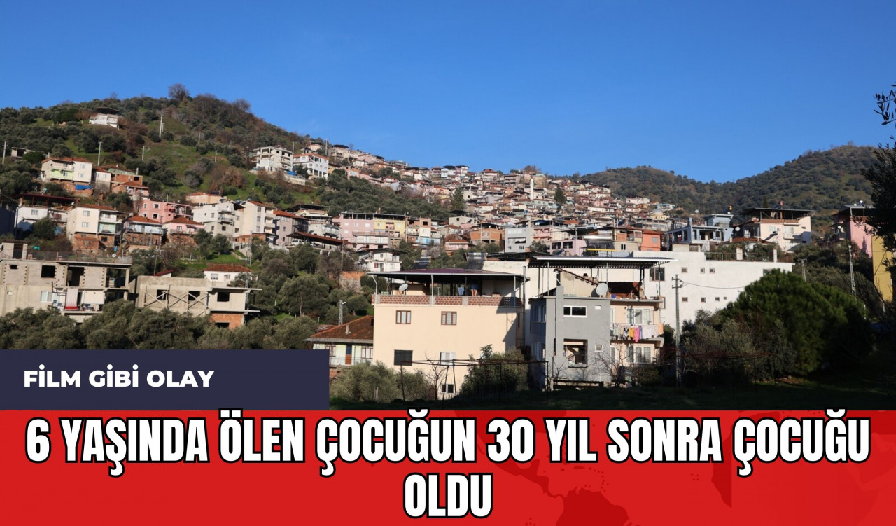 Film Gibi Olay: 6 Yaşında *len Çocuğun 30 Yıl Sonra Çocuğu Oldu!