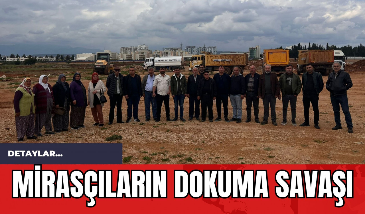 Mirasçıların Dokuma Savaşı