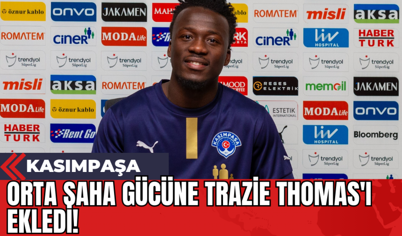 Kasımpaşa Orta Saha Gücüne Trazie Thomas'ı Ekledi!