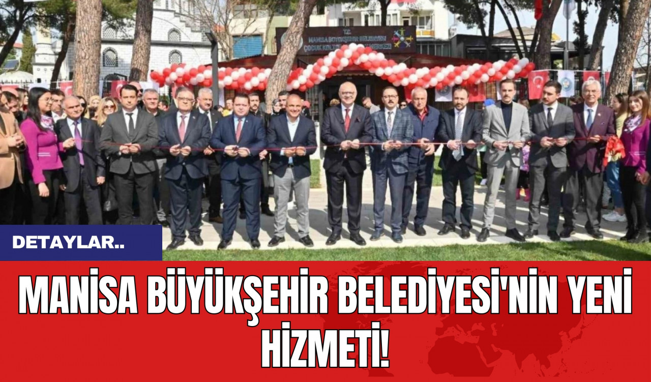 Manisa Büyükşehir Belediyesi'nin Yeni Hizmeti!