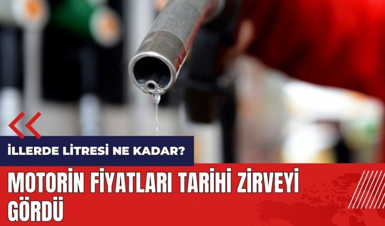 Motorin fiyatları tarihi zirveyi gördü!