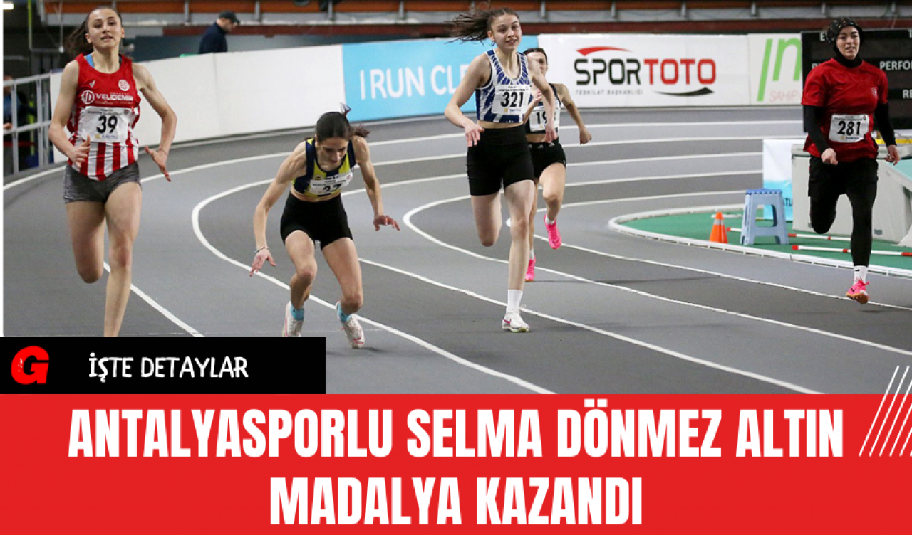 Antalyasporlu Selma Dönmez Altın Madalya Kazandı