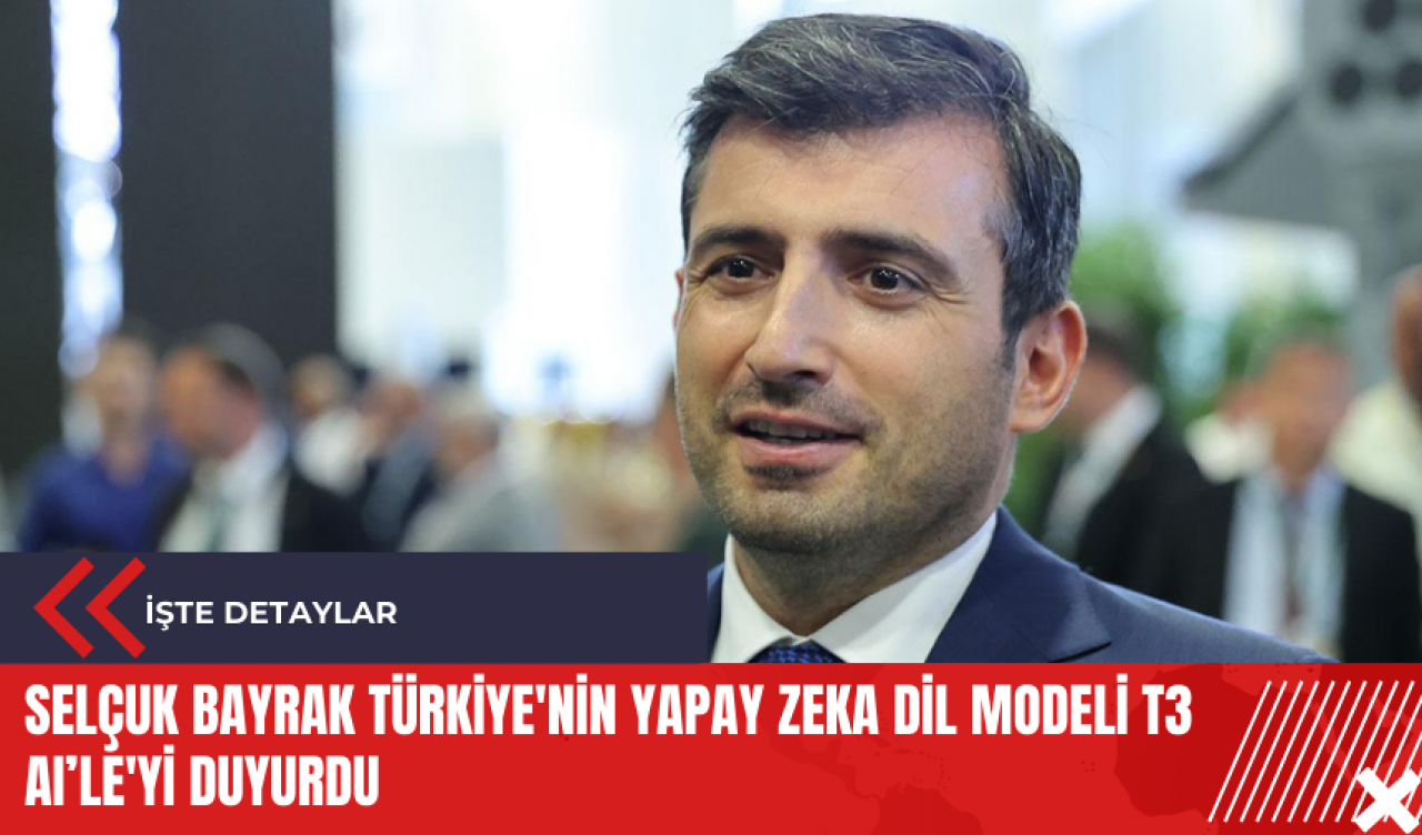 Selçuk Bayrak Türkiye'nin yapay zeka dil modeli T3 AI’LE'yi duyurdu